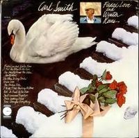 Carl Smith - Faded Love And Winter Roses